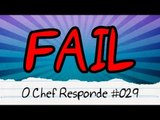 Gafes e Vergonha Alheia - O Chef Responde #029