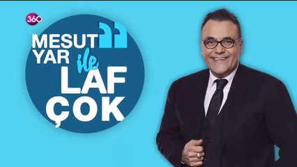 Mesut Yar ile Laf Çok