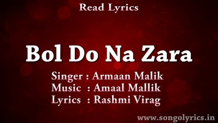 Bol Do Na Zara (Azhar) - Full Song Lyrical video - Armaan Malik - video  Dailymotion