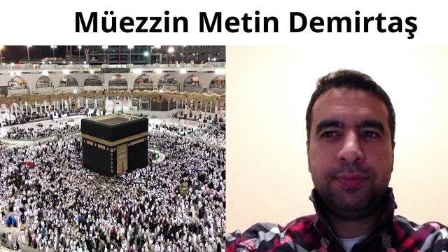 Kabe-i Muazzama. Muhteşem Kabe kamedi. Metin Demirtaş. Kabe müezzini taklit. İqamah salah.Makkah.Mekke-i Mükerreme namaz. Kabe müezzini Sheikh Ali Mullah taklit kamet. İqamat salah Makkah. İmitation Sheikh Ali Mullah. Kabede kamet nasil getiriliyor. Islam