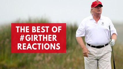 The best 'Girther' reactions to Trump's physical exam result