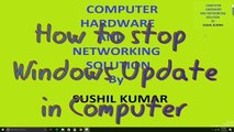 How to Turn Off Windows Automatic Update On Windows 10 in Hindi || Sushil Tech  || Windows Update