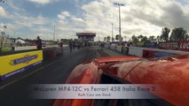 McLaren MP4-12C vs Ferrari 458 Italia Drag Racing 1/4 Mile Race 3/3  Launch Control
