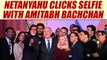 Israeli PM Benjamin Netanyahu clicks selfie with Amitabh Bachchan, Watch Video | Oneindia News