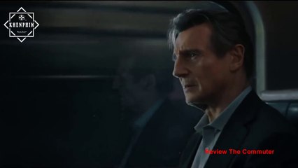 Đánh giá phim Hành Khách Bí Ẩn (The Commuter) – Bạn ơi! Đừng tin người lạ - Khen Phim