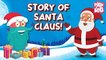 Story Of Santa Claus | Best Learning Videos For Kids | Dr Binocs | Peekaboo Kidz