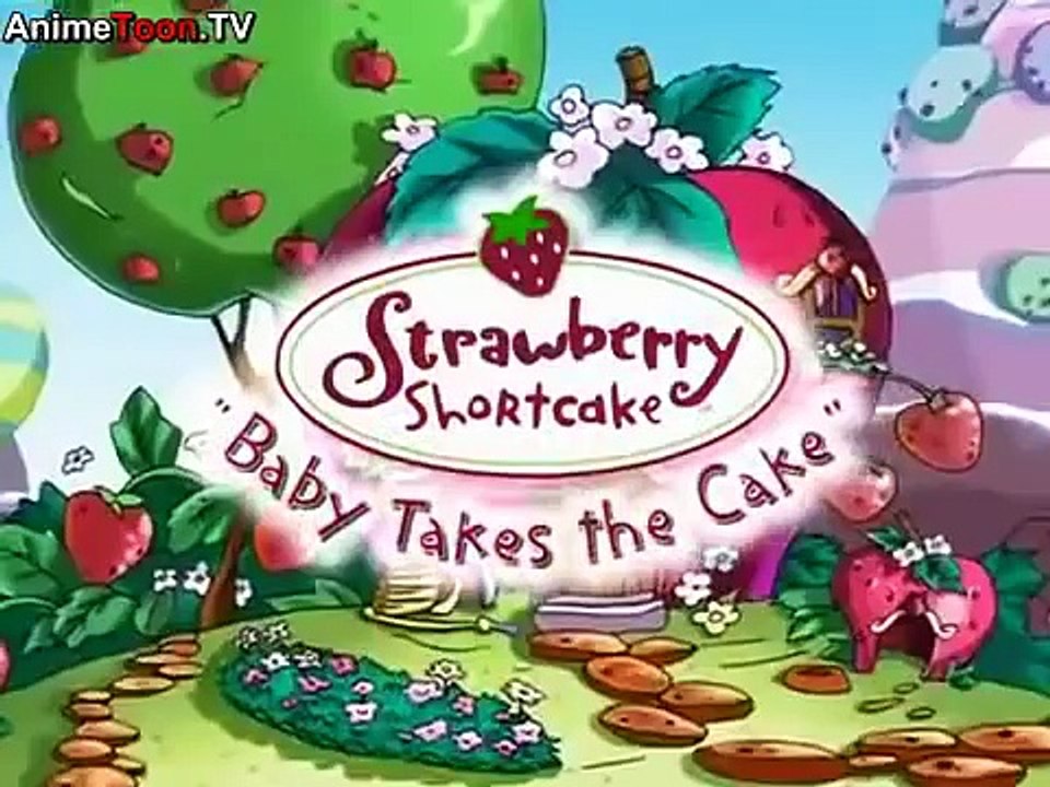 Strawberry Shortcake - Baby Takes the Cake