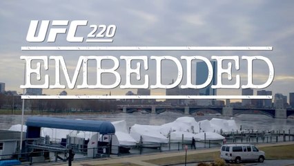 UFC 220 Embedded Vlog Series - Episode 4