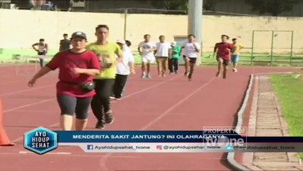 "Menderita Sakit Jantung? Ini Olahraganya" - Ayo Hidup Sehat