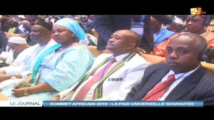 SOMMET AFRICAIN 2018 : LA PAIX UNIVERSELLE SOUHAITÉE