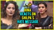 Hina Khan Reacts On Shilpa Shinde's HATE MESSAGE | Wants To Work With Shilpa
