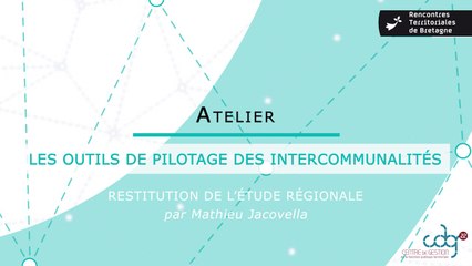 Rencontres territoriales de Bretagne - Les outils de pilotage des intercommunalités (introduction)