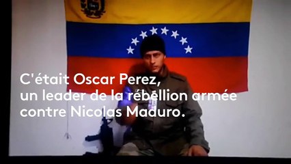 Venezuela : Oscar Perez, leader de la rébellion contre Nicolas Maduro, tué par la police