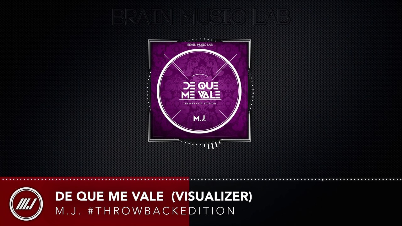 De Que Me Vale - M.J.