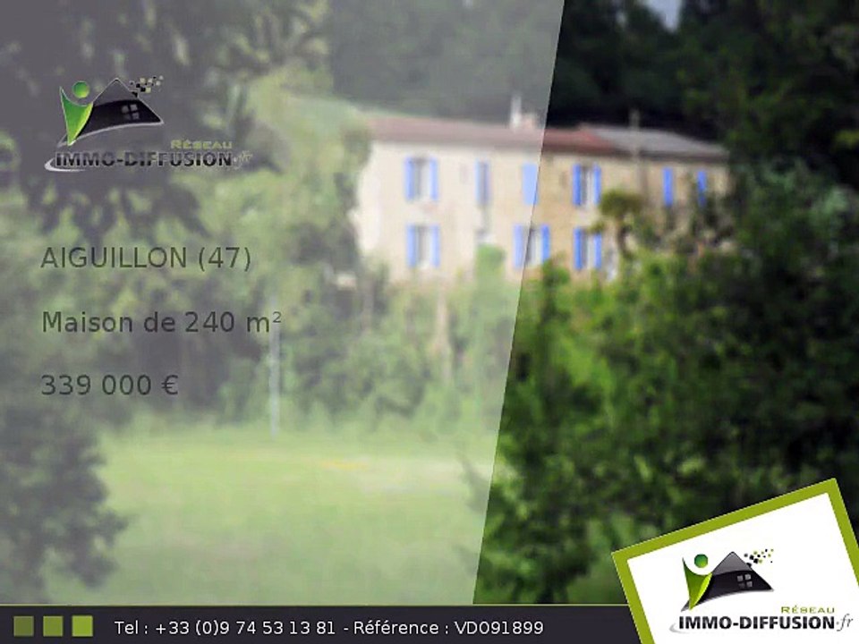 Maison A vendre Aiguillon 240m2 - 339 000 Euros