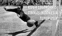 Maulwi Saelan, Kiper Legendaris Timnas Indonesia Tutup Usia