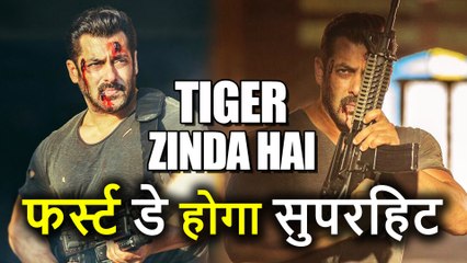 Tiger Zinda Hai और Salman Khan का First Day होगा Superhit, देखिए कैसे