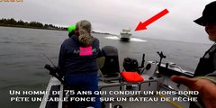 Un homme de 75 ans qui conduit un hors-bord  pète un câble fonce  sur un bateau de pêche