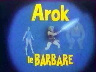 Arok le barbare - Générique
