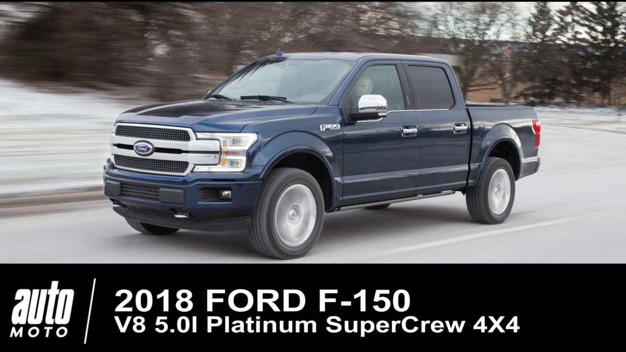 2018 Ford F-150 V8 5.0l Platinum 4X4 SuperCrew ESSAI