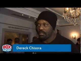 DERECK CHISORA LAST INTERVIEW BEFORE HE FACES KEVIN JOHNSON
