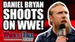 Daniel Bryan SHOOTS HARD On WWE! HUGE WWE Star Wrestling INJURED?! | WrestleTalk News Jul 2018