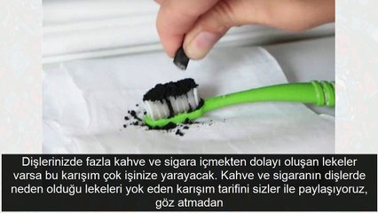 Dişlerdeki kahve ve sigara lekelerini yok eden tarif