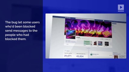 Facebook Admits to 'Bug' That Silently Unblocked People