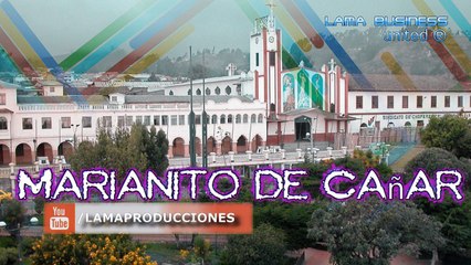 TE GUSTA EL MUEVE MUEVE Marianito de CAÑAR