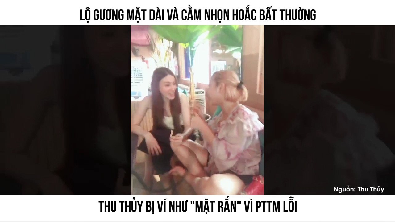 Lộ gương mặt dài và cằm nhọn hoắc bất thường Thu Thủy bị ví như "mặt rắn" vì PTTM lỗi