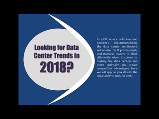 Looking for Data Center Trends in 2018?