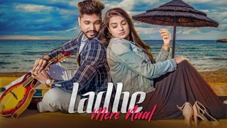 Ladhe Mere Naal HD Video Song Preet Purba 2018 Mad Mix Latest Punjabi Songs