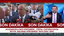 Muharrem İnce: Kılıçdaroğlu'na onursal başkanlık teklif ettim