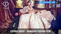 Esposa Group Presents Ramadan Fashion Film Oriental Elegance Redefined  | FashionTV | FTV