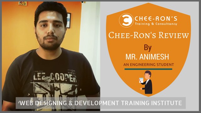 Best Web Designing Course in Bangalore | Chee-Ron's Review By Mr. Animesh | No. 1 Web Designing Training Institute