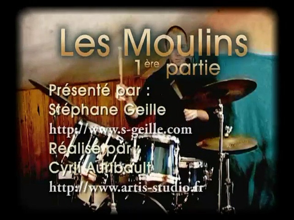 Batterie : Les Moulins 01- Stéphane Geille