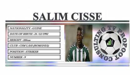 SALIM CISSE●II Best Skills & Goals II● CSM LASI (ROMANIA)