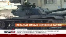 28 Şubat davasının gerekçeli kararı açıklandı