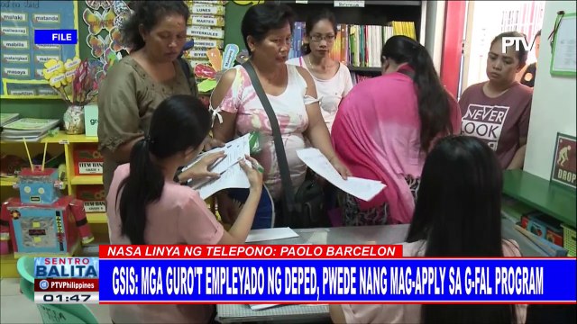 #SentroBalita | GSIS: Mga guro't empleyado ng DepEd, pwede nang mag-apply sa G-FAL program