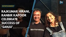 Rajkumar Hirani, Ranbir Kapoor celebrate the success of ‘Sanju’