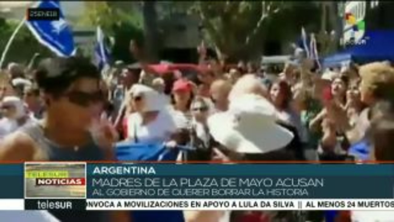 Madres de la Plaza de Mayo: Macri quiere borrar la historia