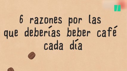 Seis motivos por los que deberías beber café a diario