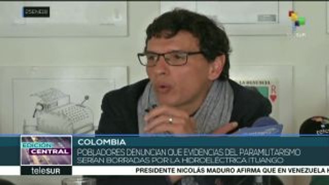 Colombia: hidroeléctrica podría borrar evidencias del paramilitarismo