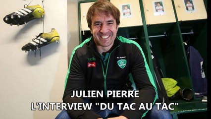 Section Paloise - Julien Pierre, l'interview "du tac au tac"