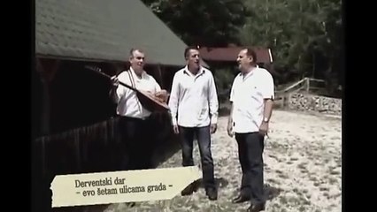 Derventski Dar  -  Evo šetam ulicama grada