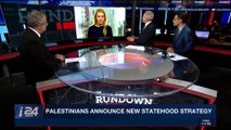 THE RUNDOWN | With Ayman Sikseck and Calev Ben-David | Friday, January 26th 2018
