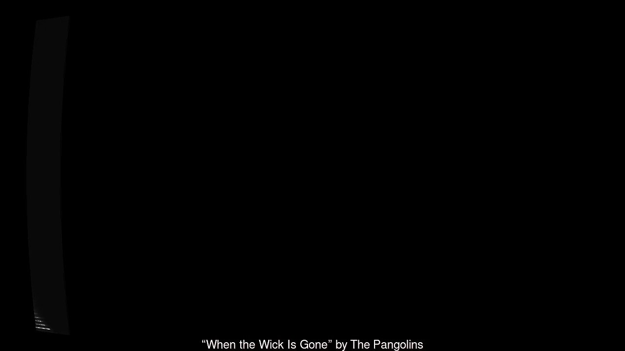 When the Wick Is Gone