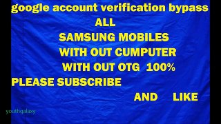 SAMSUNG Easy bypass google account verification with out OTG+SIDESYNC --HD