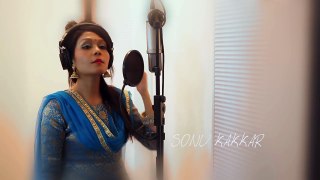Sawan ki Bheegi Raton Mein - Sonu Kakkar - HD 2018