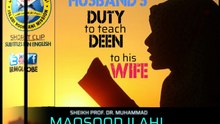 "It's a Husband's Duty to teach Deen to his Wife."
